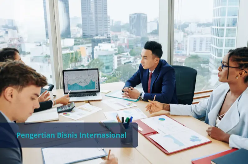 pengertian bisnis internasional