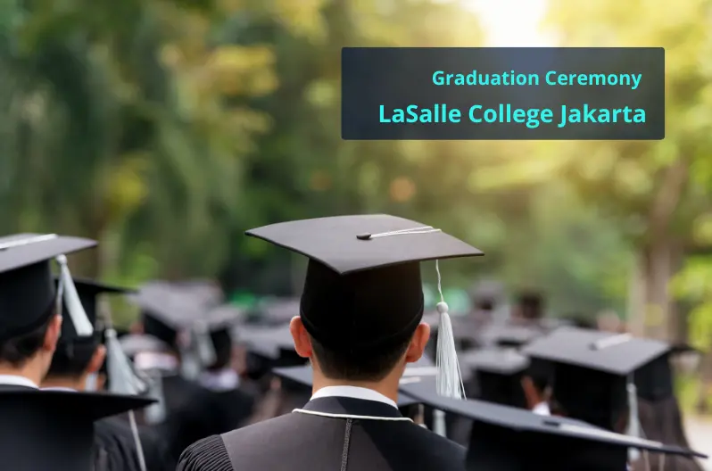 graduation ceremony lasalle college jakarta