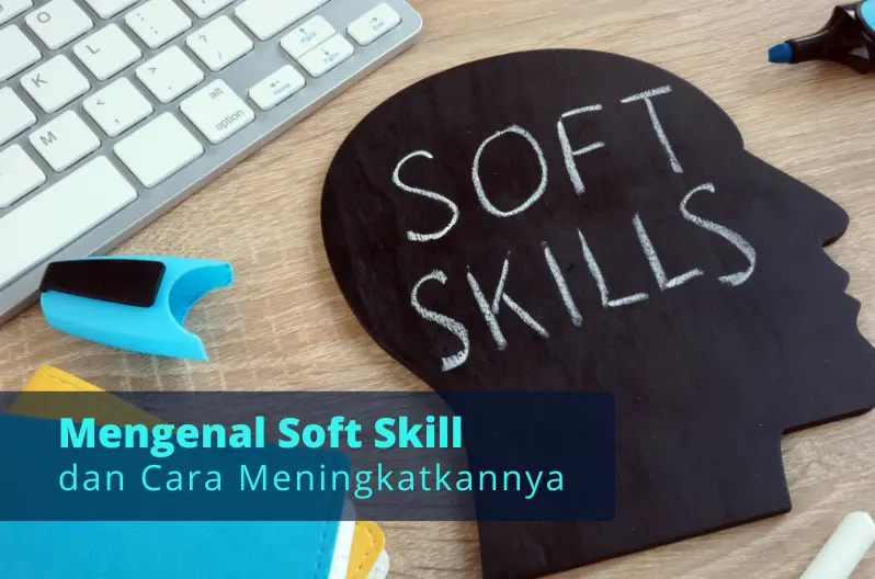 pengertian soft skill