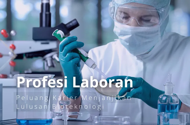 tugas, tanggung jawab, keahlian, gaji profesi laboran
