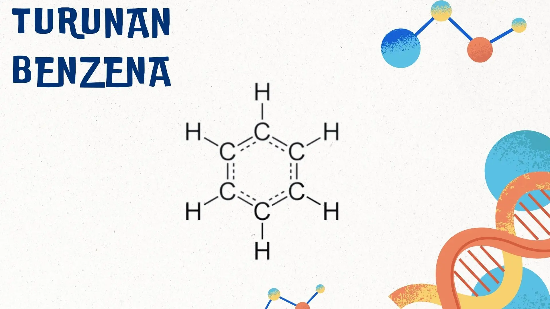 Pengertian Turunan Benzena, Jenis, Kegunaan, dan Bahayanya