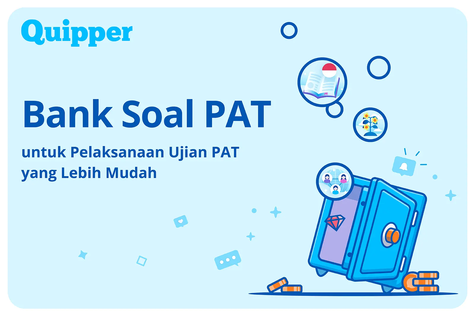 Konten Bank Soal untuk Pelaksanaan PAT yang Lebih Mudah